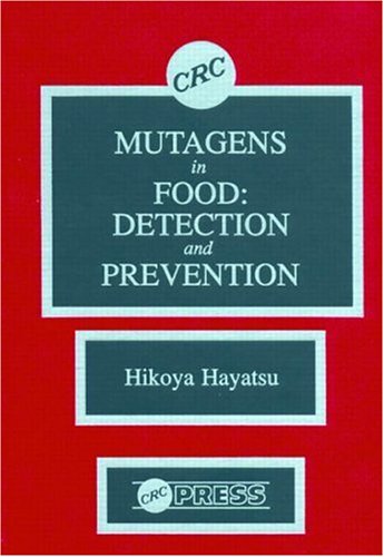 Mutagens in Food Detection and Prevention
