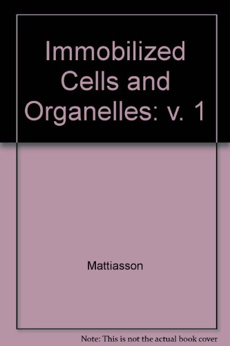 Immobilized Cells and Organelles