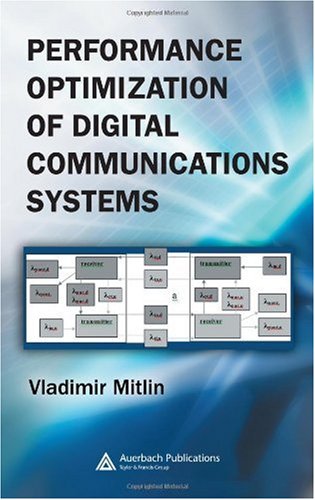 Performance Optimization of Digital Communications Systems