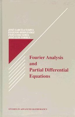 Fourier Analysis and Partial Differential Equations