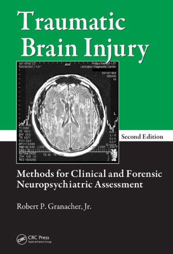 Traumatic brain injury : methods for clinical and forensic neuropsychiatric assessment