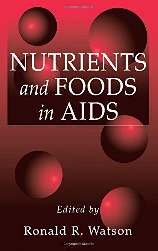 Nutrients and Foods in AIDS