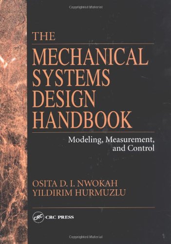 The Mechanical Systems Design Handbook