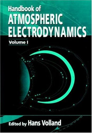 Handbook of Atmospheric Electrodynamics, Volume I