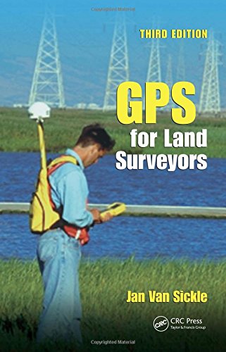 GPS for Land Surveyors