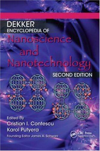 Dekker Encyclopedia of Nanoscience and Nanotechnology, Second Edition - Six Volume Set (Print Version)