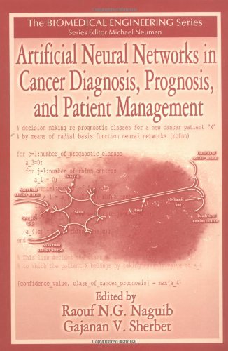 Artificial Neural Networks in Cancer Diagnosis, Prognosis, and Patient Management