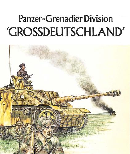 Panzer Grenadier Division, &quot;Grossdeutschland&quot;