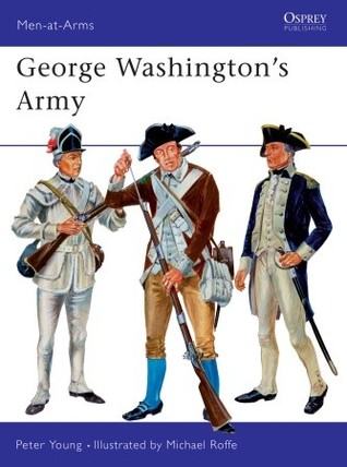 George Washington’s Army