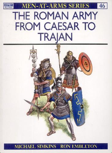 Roman Army From Caesar To Trajan