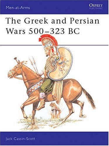The Greek and Persian Wars 500–323 BC
