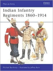 Indian Infantry Regiments 1860–1914