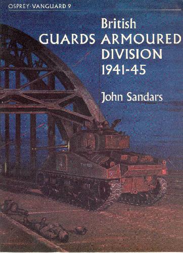 British Guards Armoured Division 1941-45