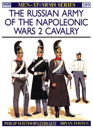 The Russian Army of the Napoleonic Wars (2)