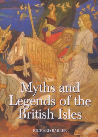 Myths and Legends of the British Isles