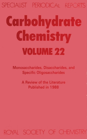 Carbohydrate Chemistry Volume 22