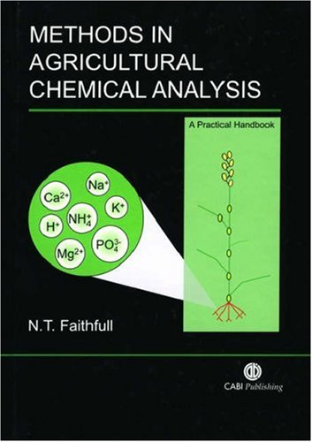 Methods in Agricultural Chemical Analysis: A Practical Handbook