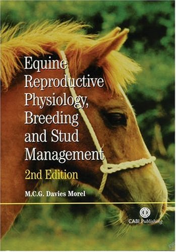 Equine reproductive physiology, breeding, and stud management
