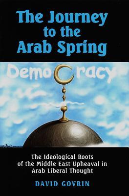 The Journey to the Arab Spring