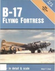 B-17 Flying Fortress : in detail & scale