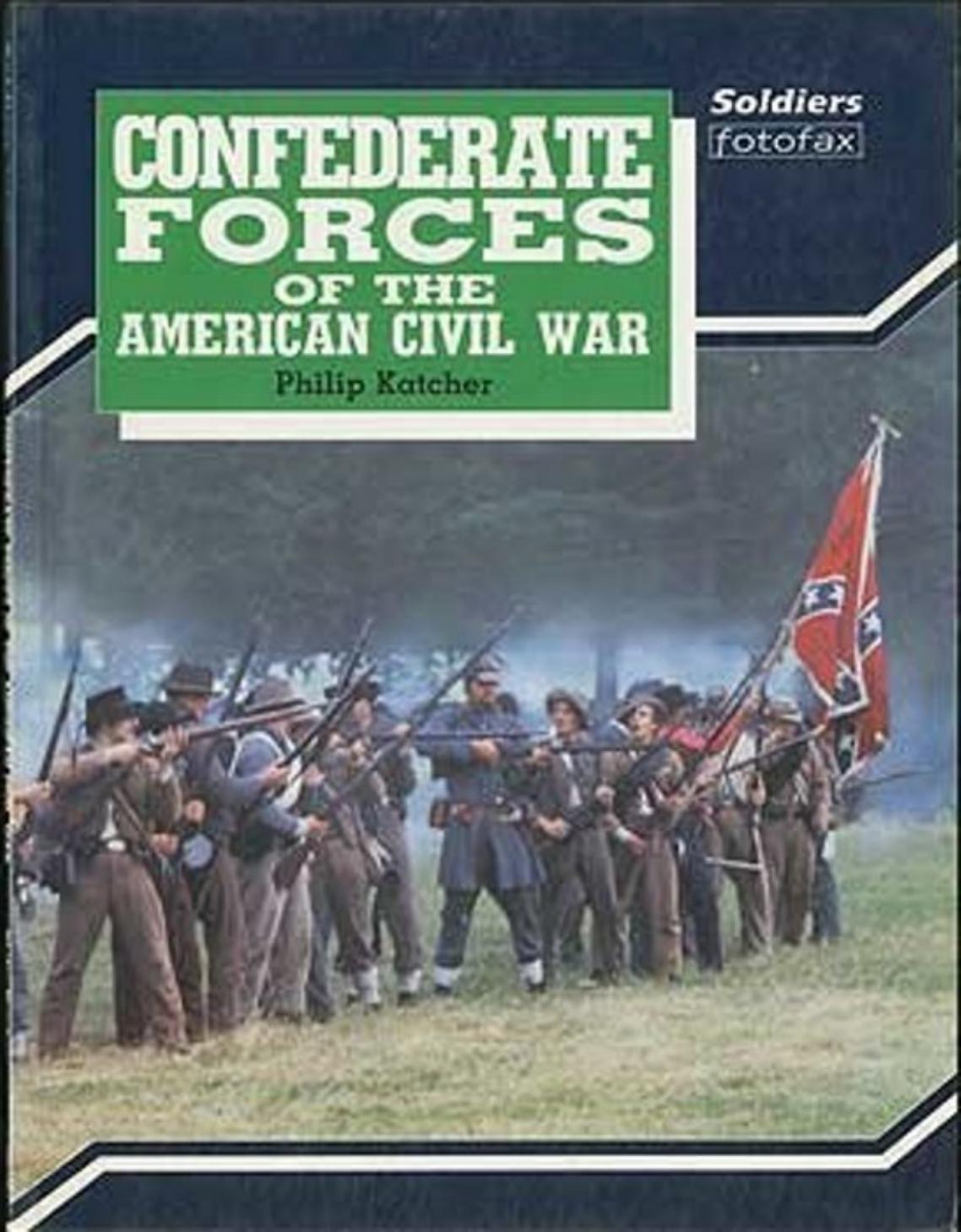 Confederate Forces Of The American Civil War