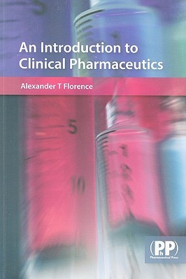 An Introduction to Clinical Pharmaceutics