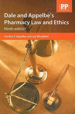 Dale and Appelbe's Pharmacy Law and Ethics