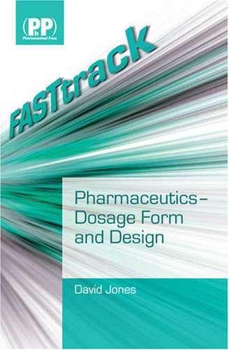 FASTtrack Pharmaceutics - Dosage Form and Design.