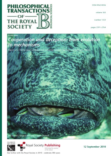 Cooperation and deception : from evolution to mechanisms : papers of a theme issue