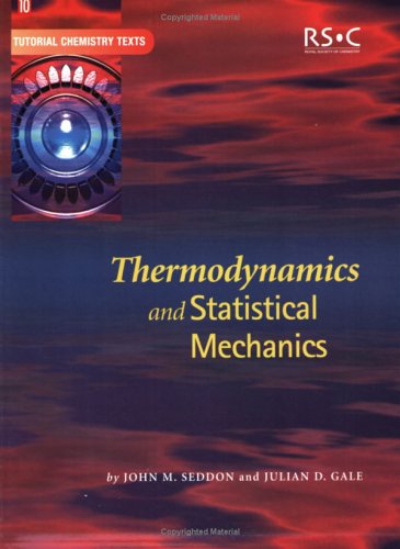 Thermodynamics and Statistical Mechanics