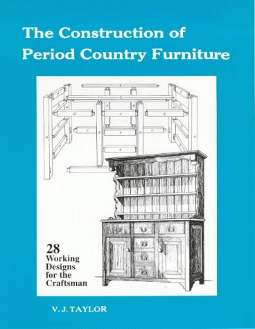 The Construction of Period Country Furniture