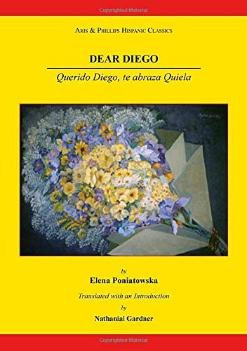Dear Diego (Aris &amp; Phillips Hispanic Classics)