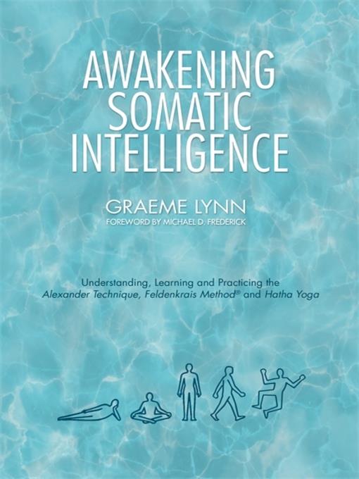 Awakening Somatic Intelligence