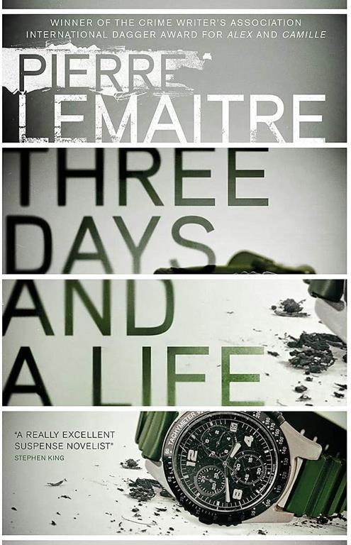 Three Days and a Life