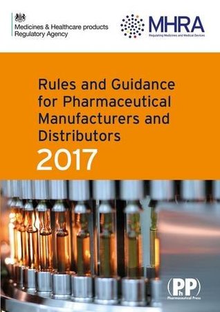 Rules and Guidance for Pharmaceutical Manufacturers and Distributors (Orange Guide)