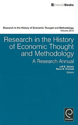 Research in the History of Economic Thought and Methodology, Volume 28A