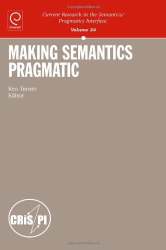Making Semantics Pragmatic