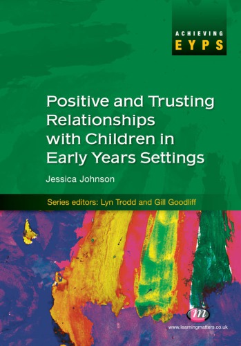 Positive and Trusting Relationships with Children in Early Years Settings