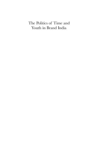The Politics of Time and Youth in Brand India