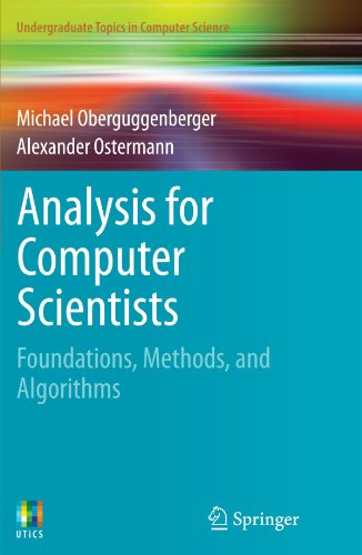 Analysis for Computer Scientists : Foundations, Algorithms and Applications.