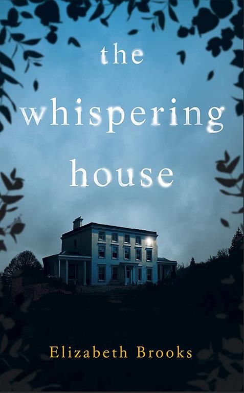 The Whispering House