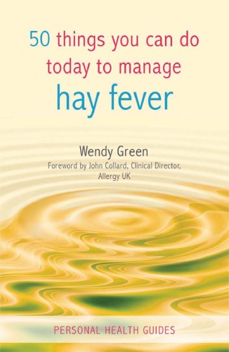 50 Things You Can Do Today to Manage Hay Fever.