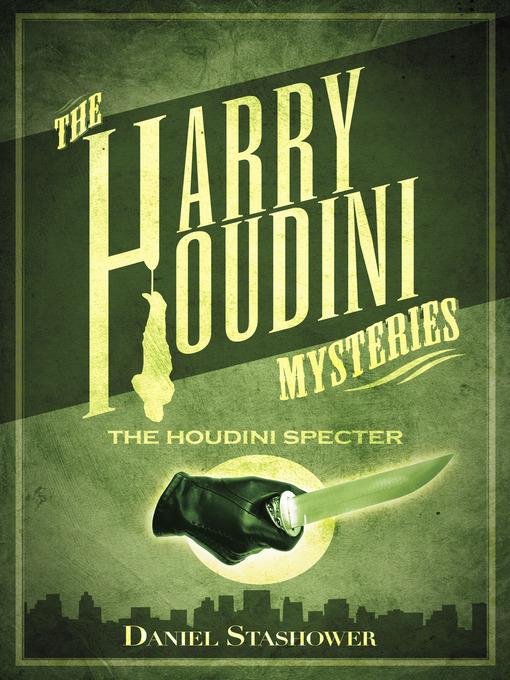 The Houdini Specter