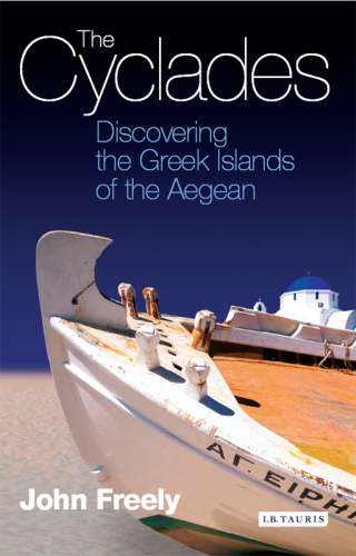 Cyclades : Discovering the Greek Islands of the Aegean.