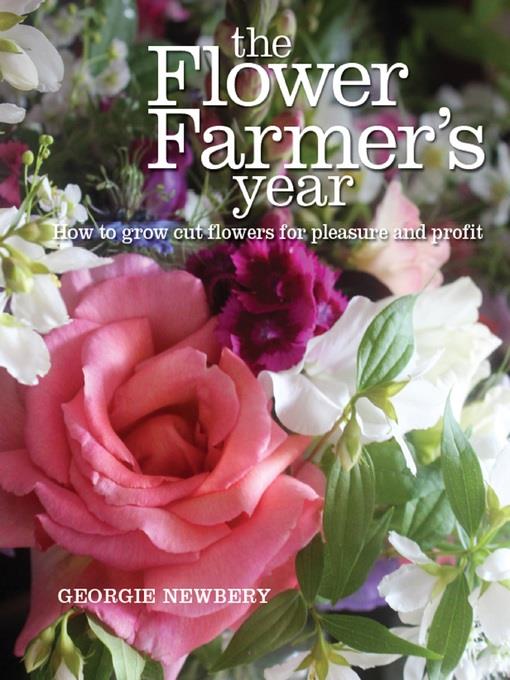 The Flower Farmer's Year