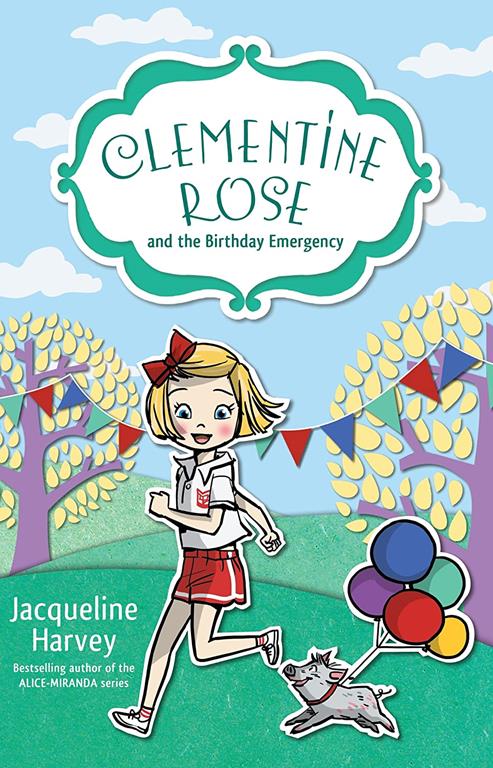 Clementine Rose and the Birthday Emergency (10)