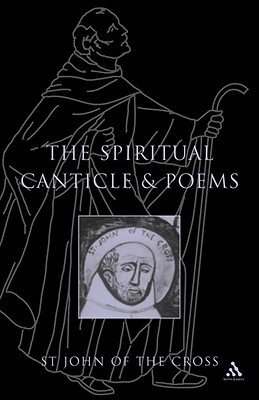 Spiritual Canticle And Poems