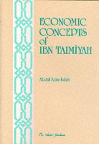 Economic Concepts Of Ibn Taimiyah