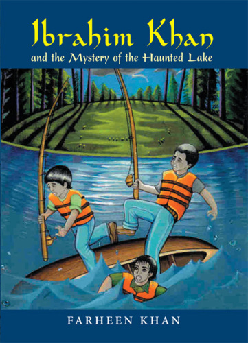 Ibrahim Khan and the Mystery of the Haunted Lake (Ibrahim Khan Series)