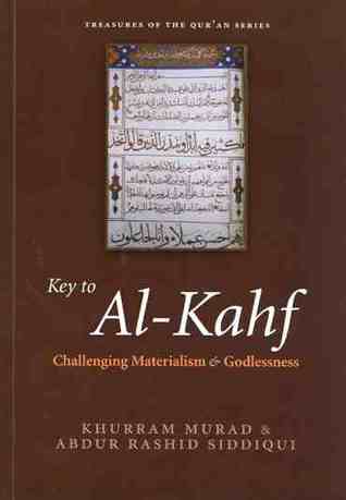 Key to Al-Kahf - Challenging Materialism &amp; Godlessness